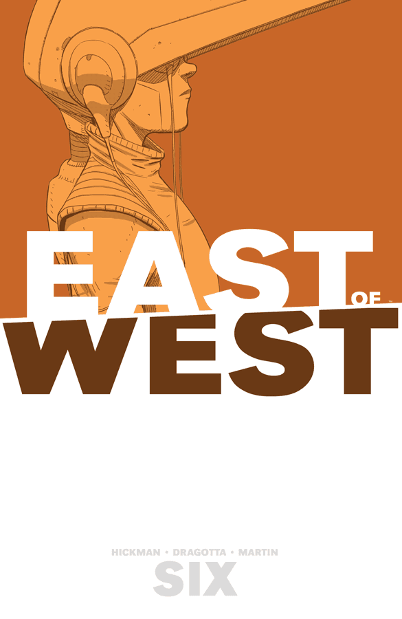 East of West Volume 6