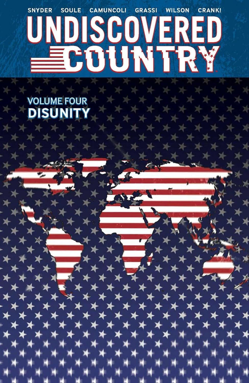 Undiscovered Country Vol. 4: Disunity