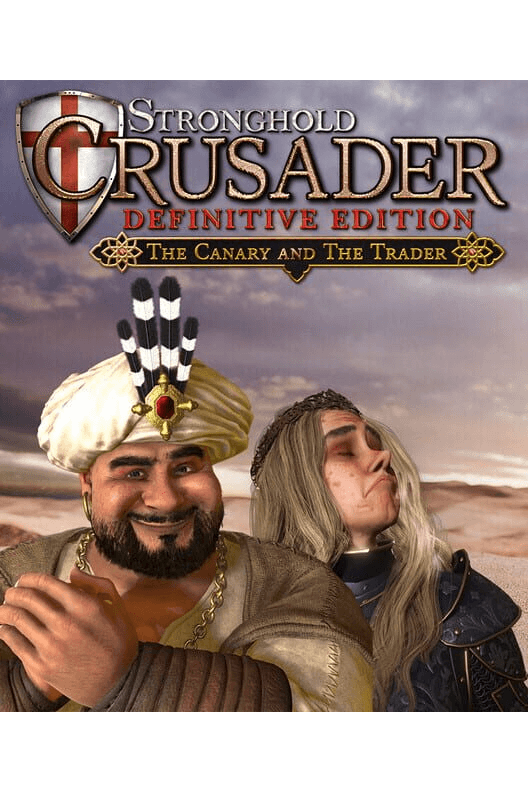 Stronghold Crusader: Definitive Edition - The Canary & The Trader