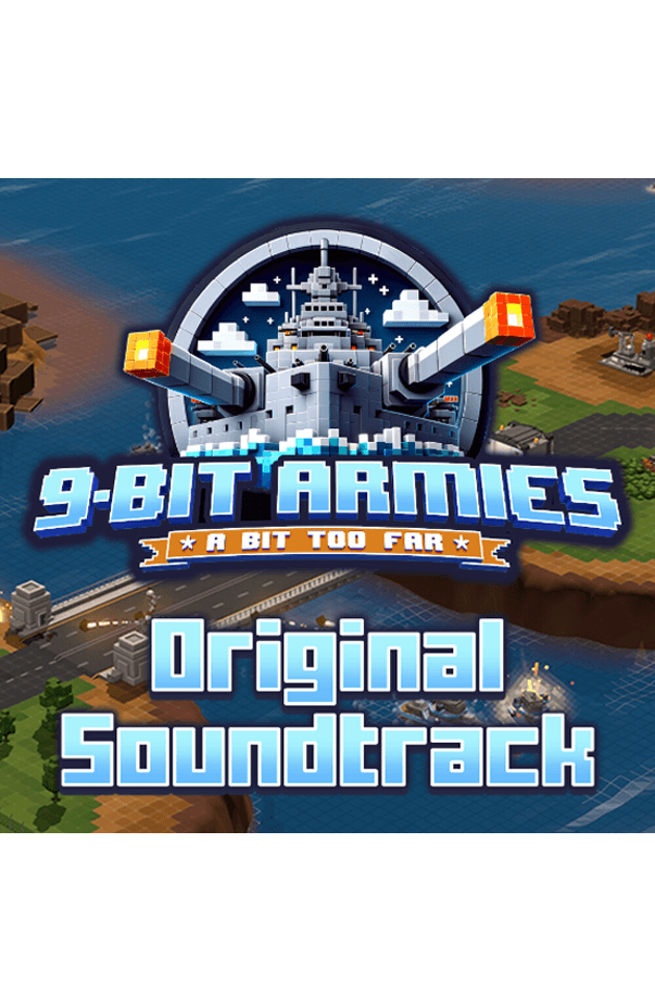 9-Bit Armies: A Bit Too Far Soundtrack