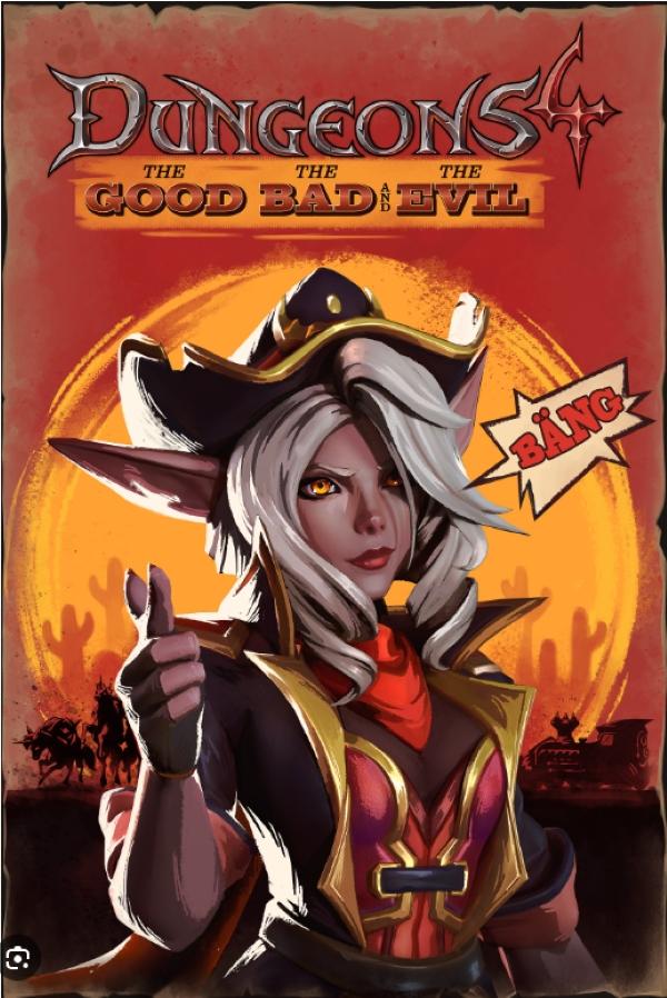 Dungeons 4 - The Good, the Bad and the Evil